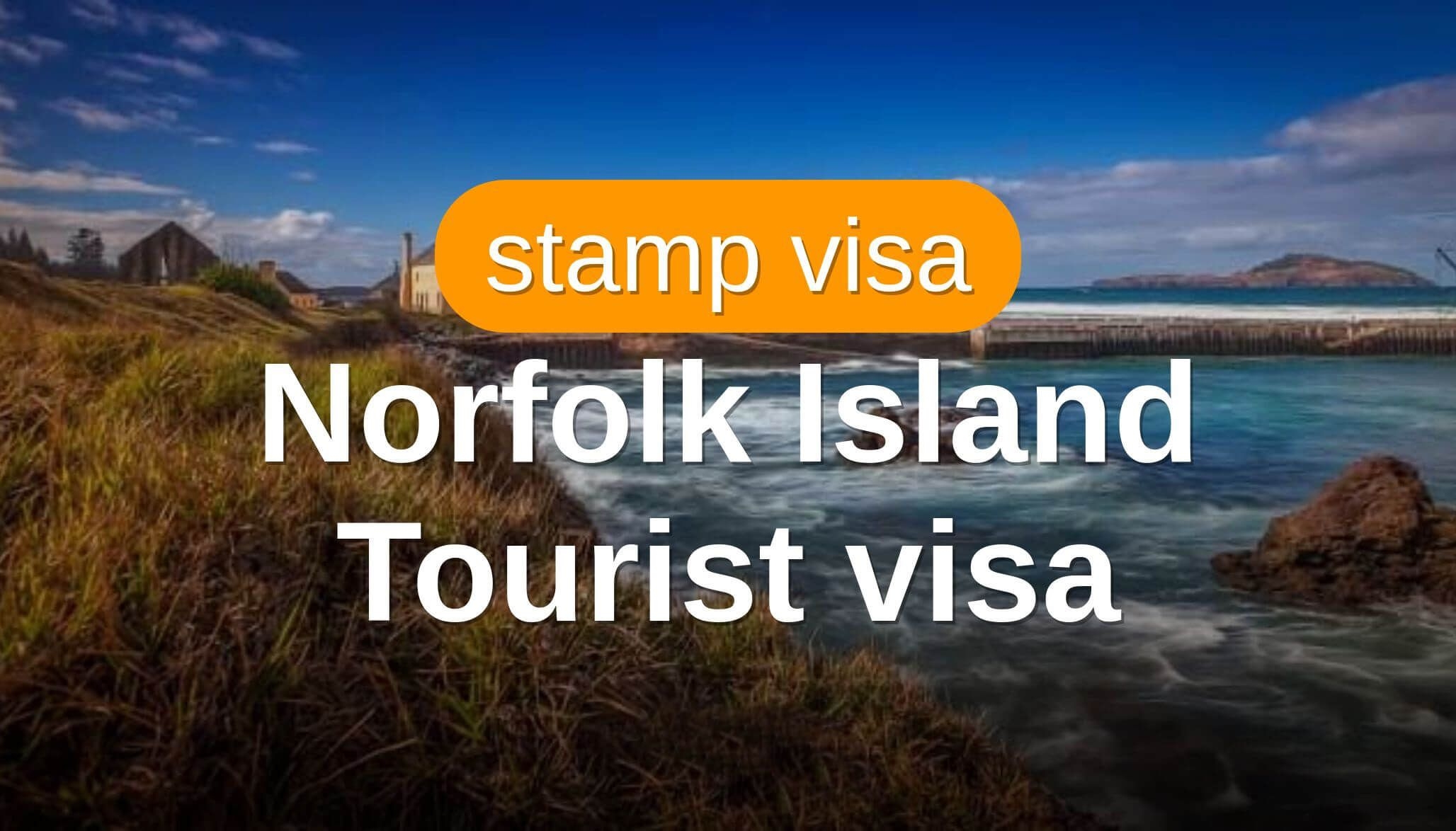 Vietnam Visa for the Norfolk Islander.jpg